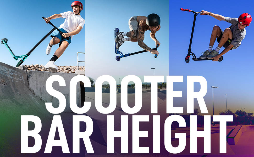 scooter bar height pro handlebar ideal size stunt