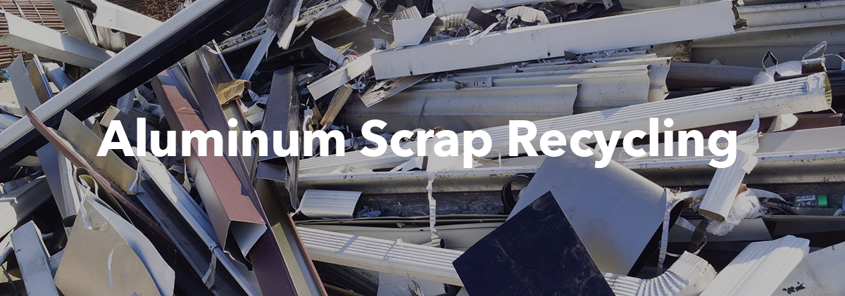 aluminum scrap recycling