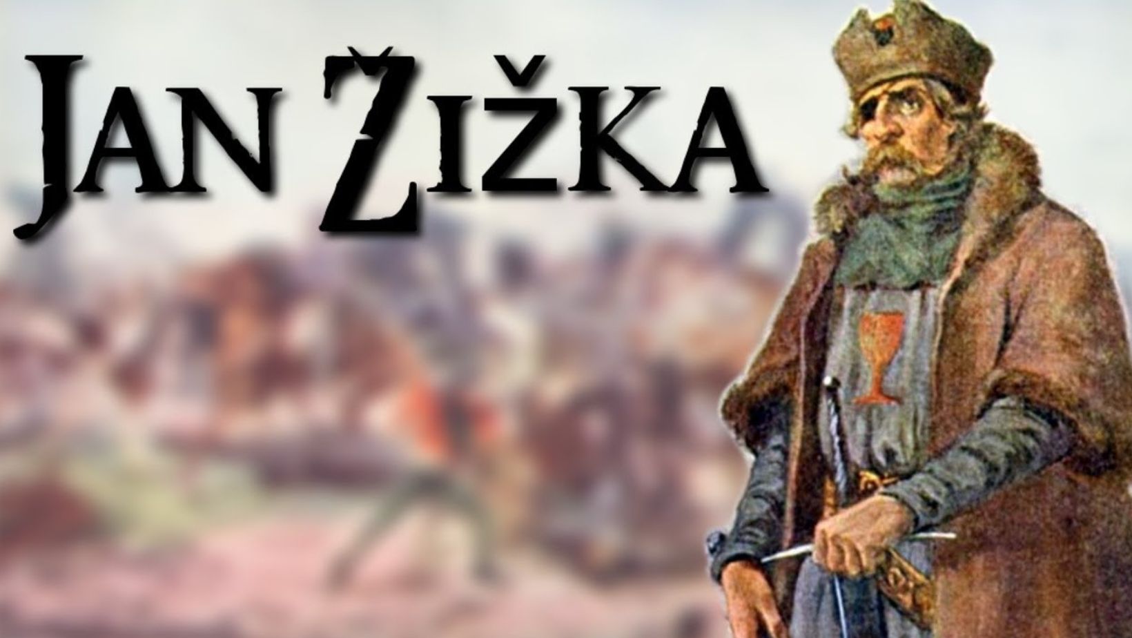 Jan Zizka and the Hussite Wars